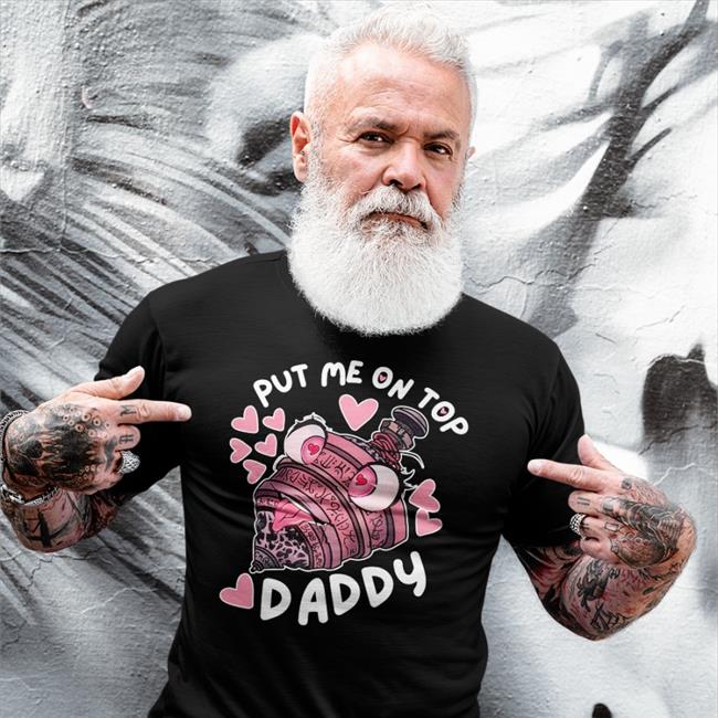 Annalise Z Put Me On Top Daddy Long Sleeve T Shirt
