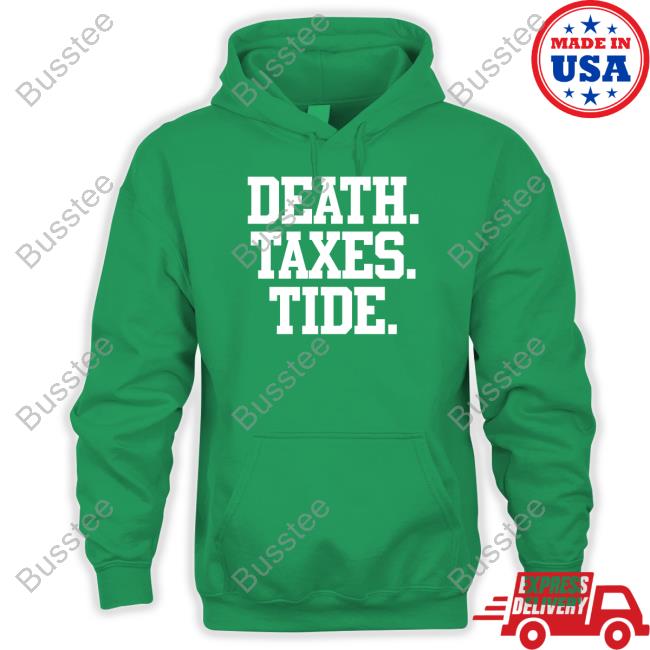Death Taxes Tide Sweatshirt