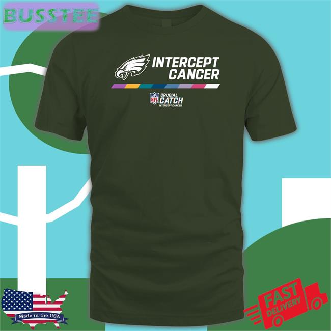 Philadelphia Eagles 2022 Nfl Crucial Catch Intercept Cancer Tees Nfl Shop