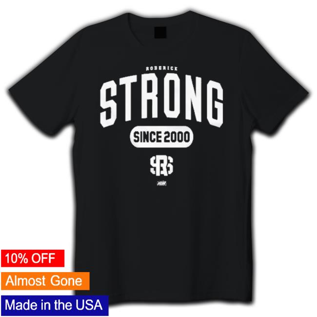 Roderick Strong – Since 2000 shirt