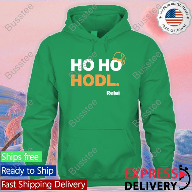 Ho Ho Hodl Shirt Relai App