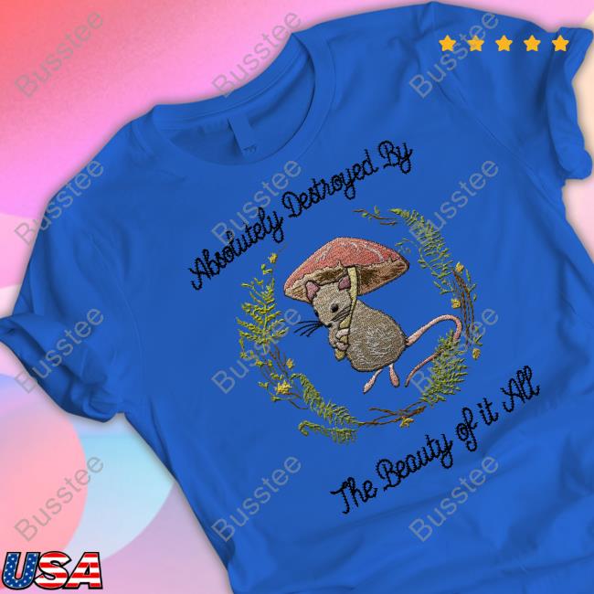 Jmcgg Absolutely Destroyed By The Beauty Of It All Sweatshirt