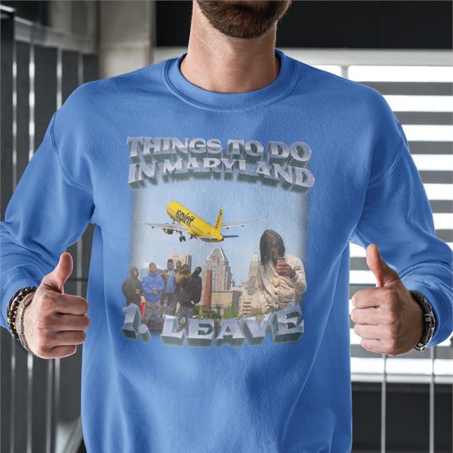 Things To Do In Maryland Shirt