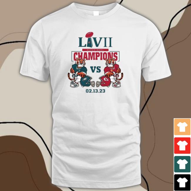 Tigers Kansas City Chiefs Vs Philadelphia Eagles 2023 Lvii Super Bowl Champions Shirt