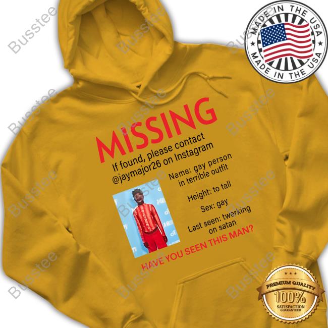 Missing If Found Please Contact Jaymajor26 On Instagram Have You Seen This Man Sweatshirt