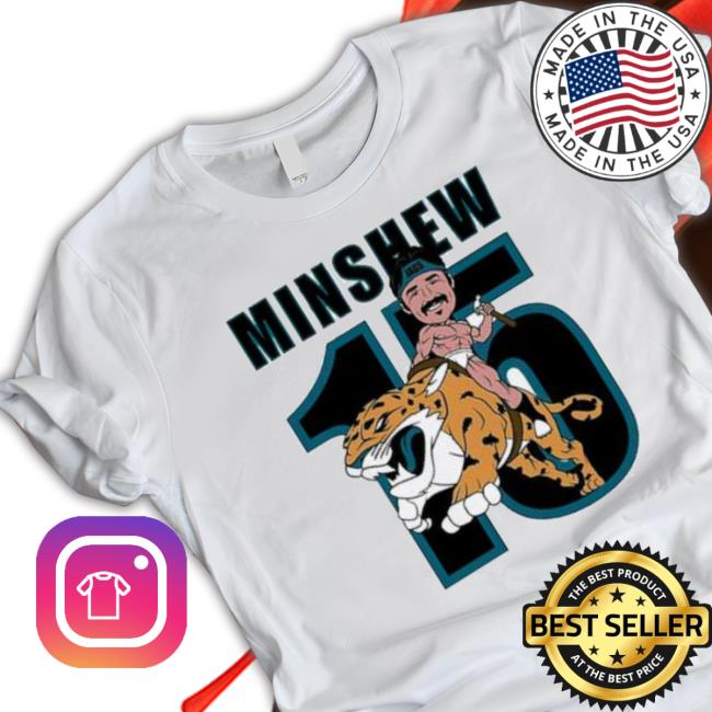 15 Min Shew Jaguar Gardner Minshew T-Shirt