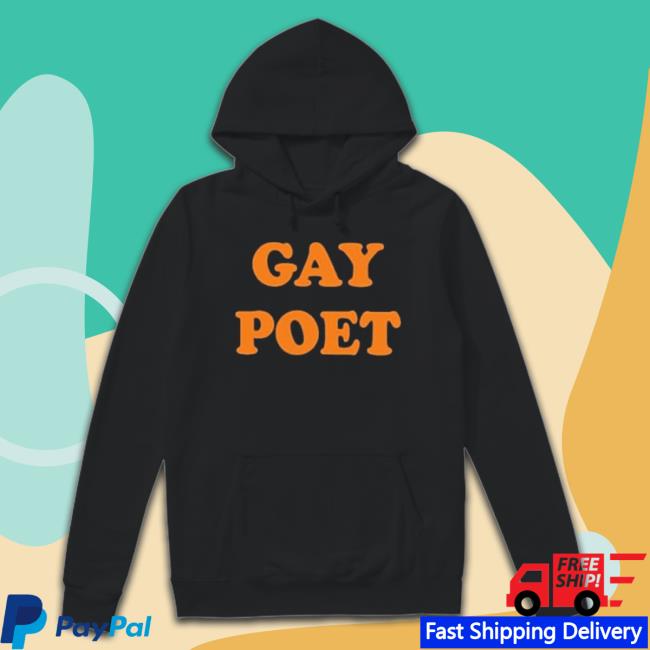 Gay Poet shirt