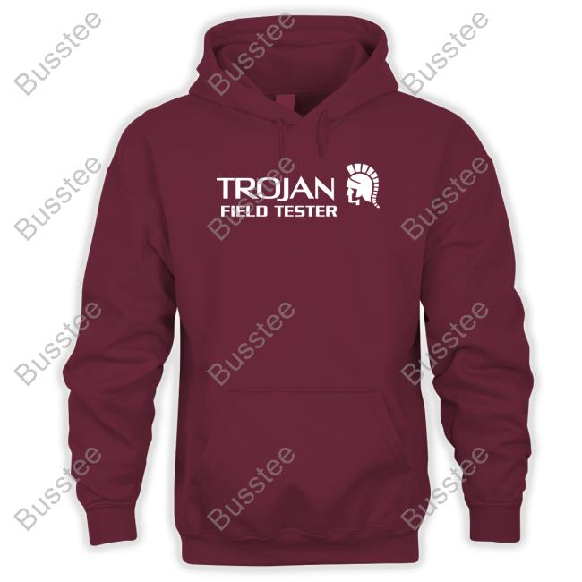 Trojan Field Tester shirt, hoodie, tank top, sweater and long sleeve t-shirt
