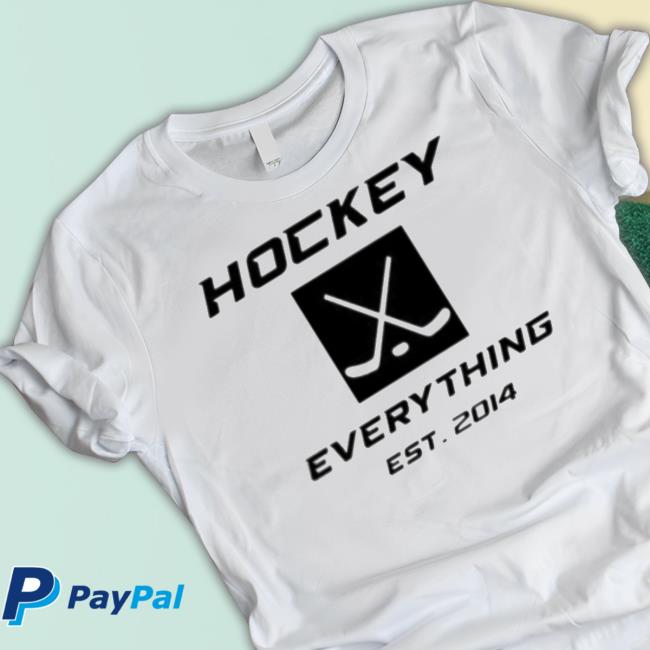 Hockey Everything Est 2014 tee shirt