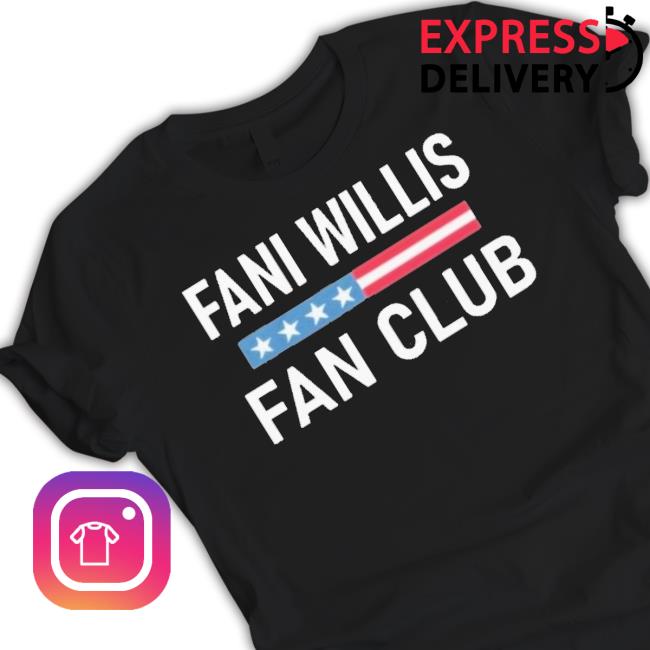 Trending Fani Willis Fan Club T Shirt District Attorney Fani Willis Sweatshirt Da Fani Willis Trump Sweaters