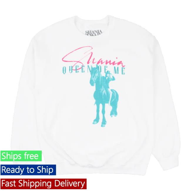 Trending Shania Twain Merch Store Queen Of Me Sweaters Shaniatwain Shop
