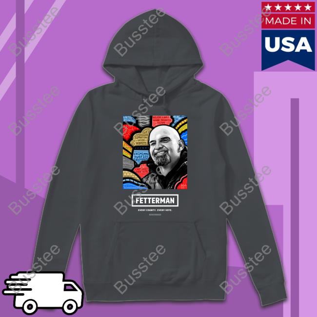 Fetterman Every County Every Vote Long Sleeve Tee