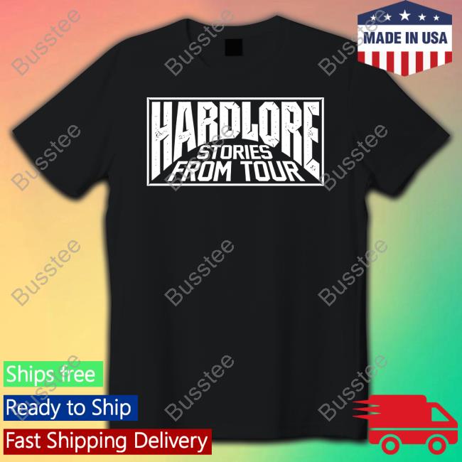 Hardlore Stories From Tour Friend Of The Show Sweatshirt