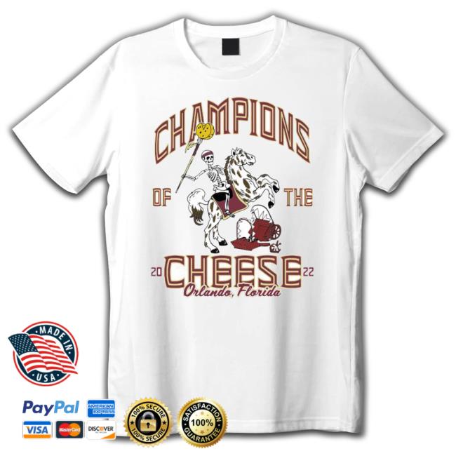 Fsu Cheese Champions 2022 Tee Shirt