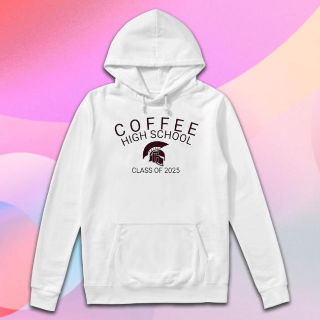 Coffee High School Class Of 2025 shirt