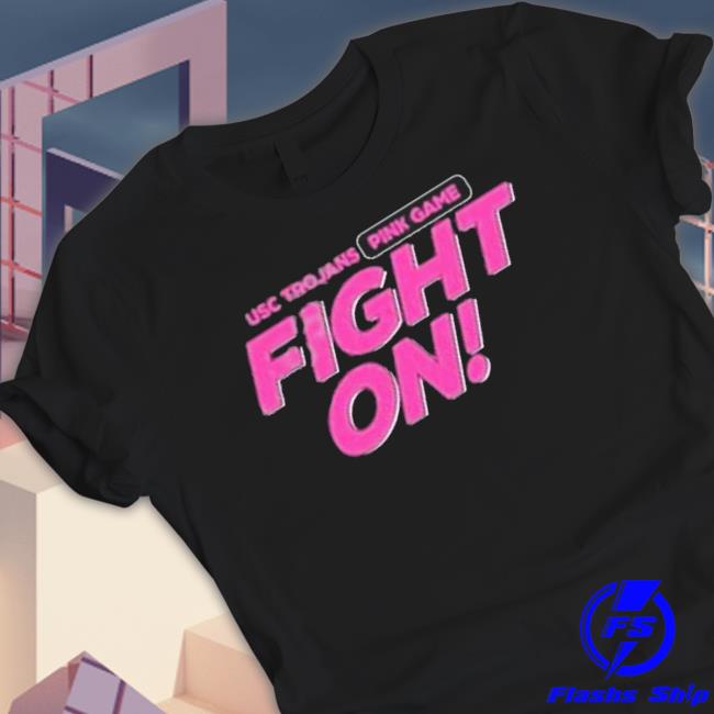 Usc Trojans Pink Game Fight On Cap shirt
