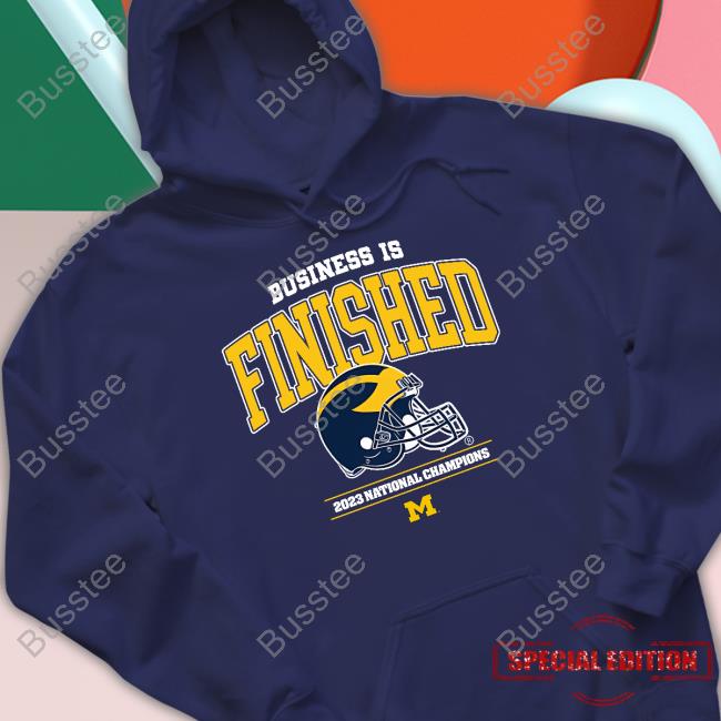 Business Is Finished 2023 National Champions New Shirt