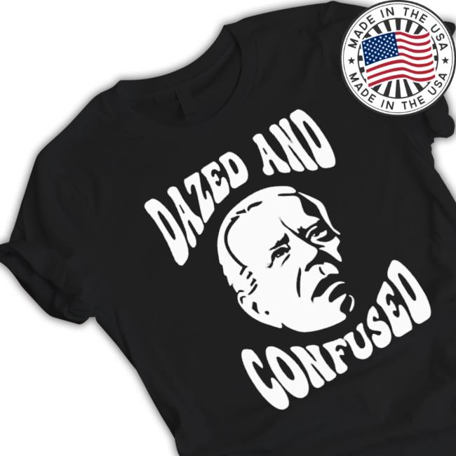 Joe Biden Dazed And Confused Classic T-shirt