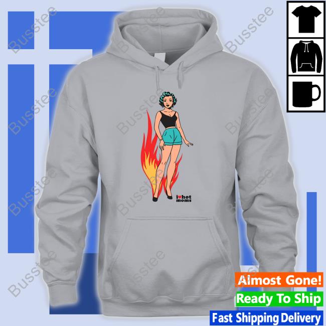 I Heart Hot Moms Pose T Shirt
