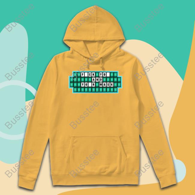 Masks Don’T Work Fuck You And Your Mask Sweatshirt