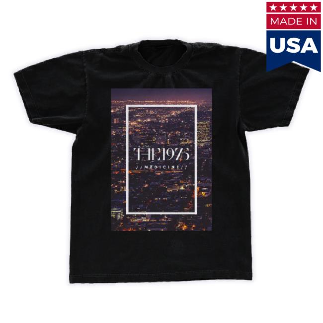 Official The 1975 Merch Store The 1975 Medicine New Shirt The1975 Apparel Clothing Shop