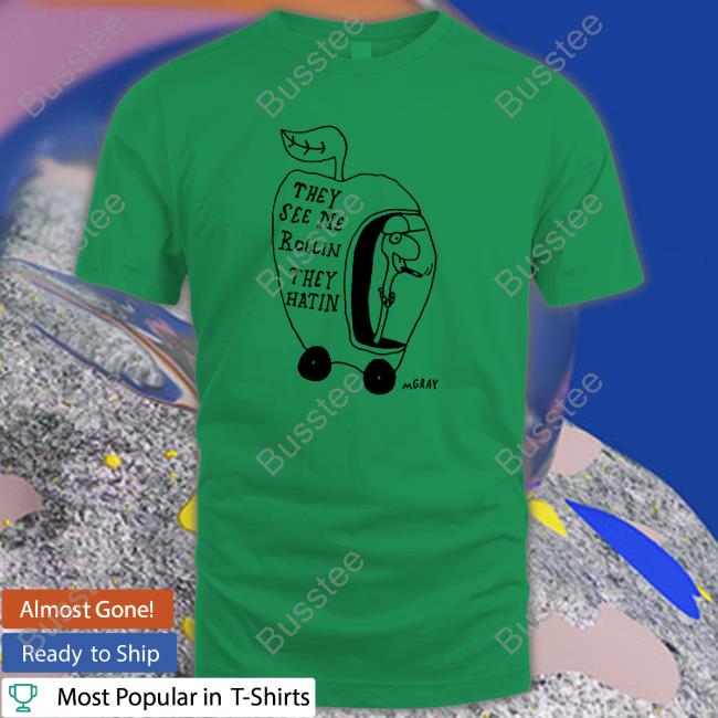 They See Me Rollin They Hatin shirt, hoodie, tank top, sweater and long sleeve t-shirt