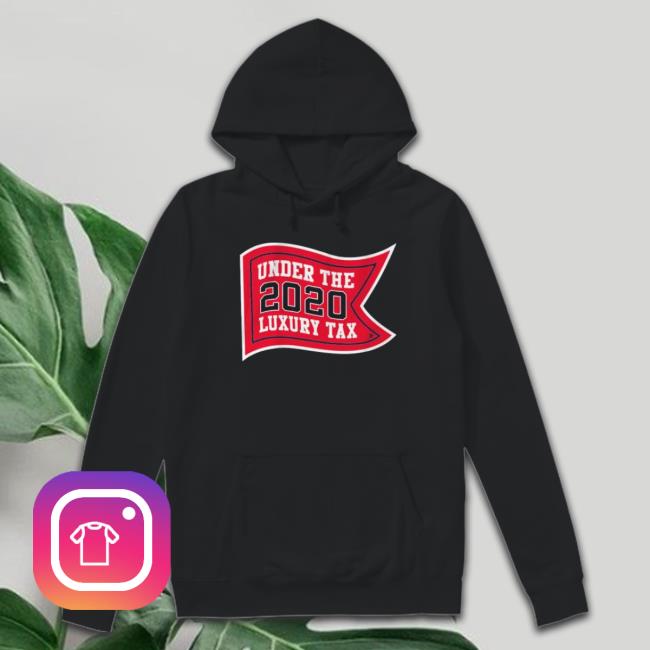 Under The 2022 Luxury Tax Hoodie
