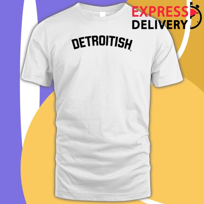 Official Ink Detroit Merch Detroitish shirt, hoodie, tank top, sweater and long sleeve t-shirt