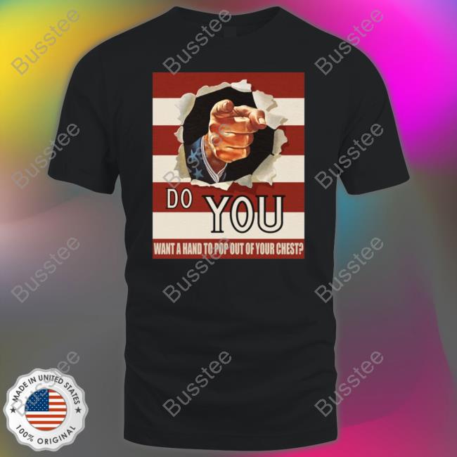 Thegoodshirts Store Do You Want A Hand To Pop Out Of Your Chest Long Sleeve Tee Shirt