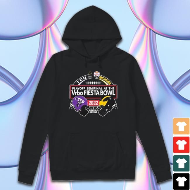 Michigan Vs Tcu Cfp Semifinal At The Fiesta Bowl 2022 Match Up Hooded Sweatshirt Michigan Vs Tcu Cfp Semifinal At The Fiesta Bowl 2022 Match Up Tee