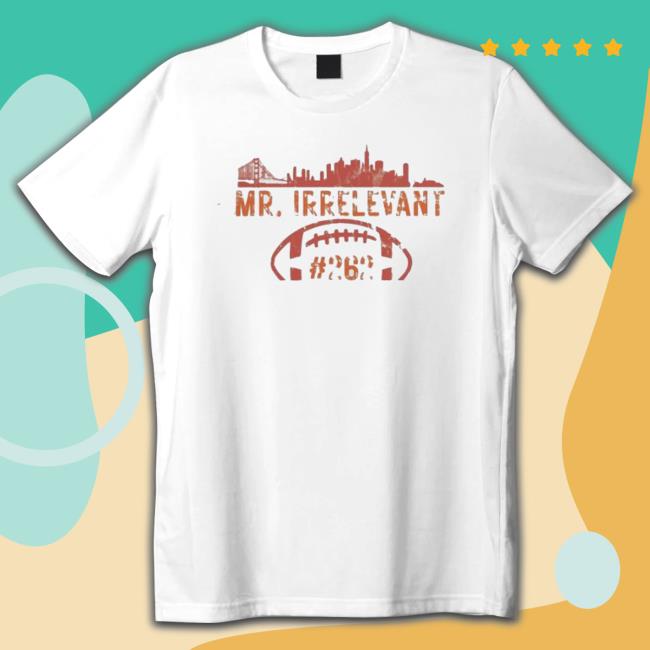 Mr Irrelevant San Francisco Football Vintage Tee