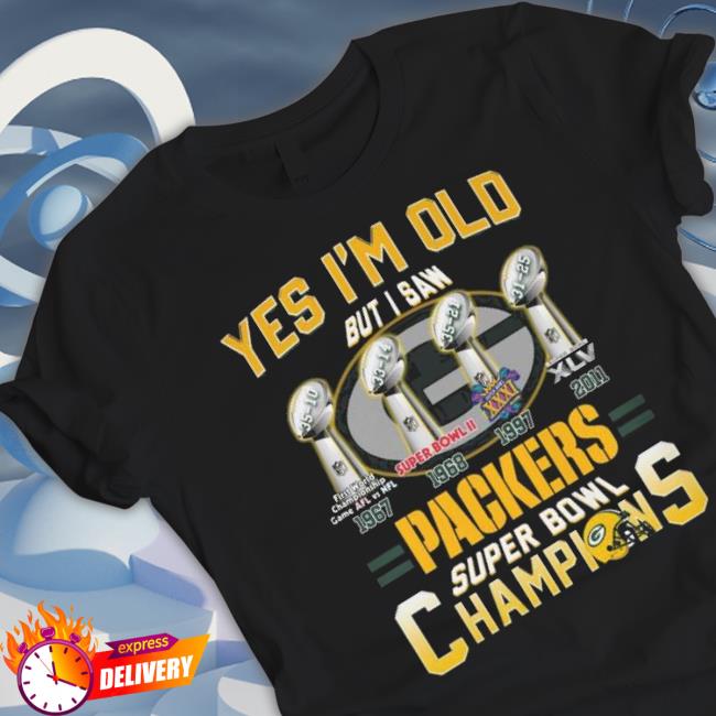 Yes I’M Old But I Saw Green Bay Packers Super Bowl Champions 1967 2011 Shirt Yes I’M Old But I Saw Green Bay Packers Super Bowl Champions 1967 2011 Shirt