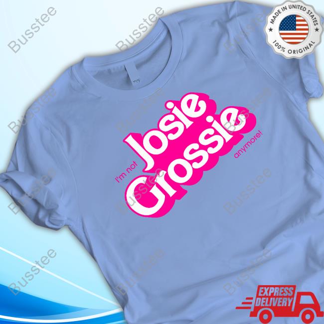 I'm Not Josie Grossie Anymore Long Sleeve Shirt
