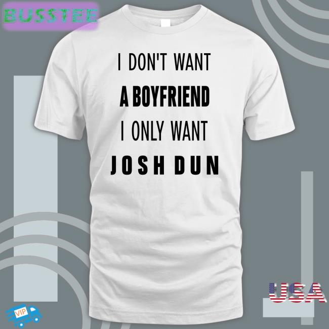 I Don't Want A Boyfriend I Only Want Josh Dun Hooded Sweatshirt
