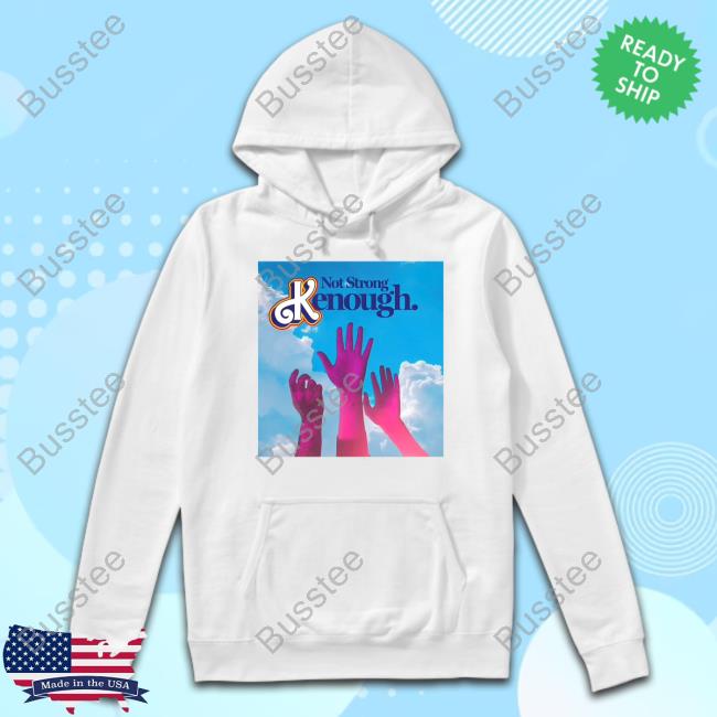 Toodraining Raising Hands Not Strong Kenough Sweatshirt