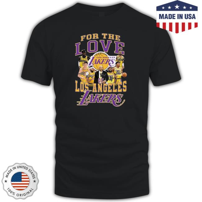 For The Love Los Angeles Lakers Signatures shirt, hoodie, tank top, sweater and long sleeve t-shirt