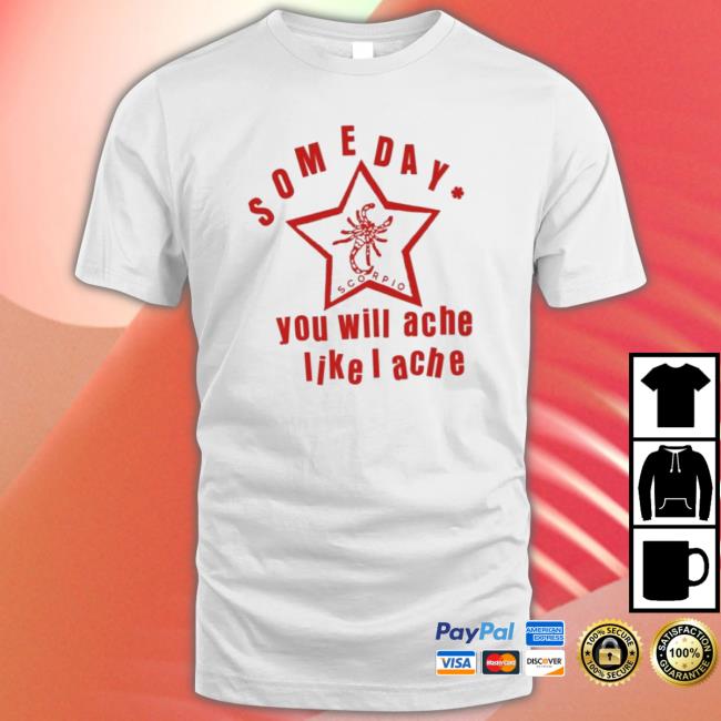 Official Someday You Will Ache Like I Ache Crewneck Sweatshirt
