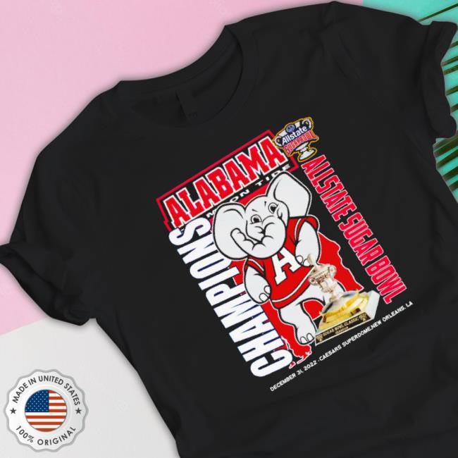 Alabama Crimson Tide Champions 2022 All State Sugar Bowl Tee