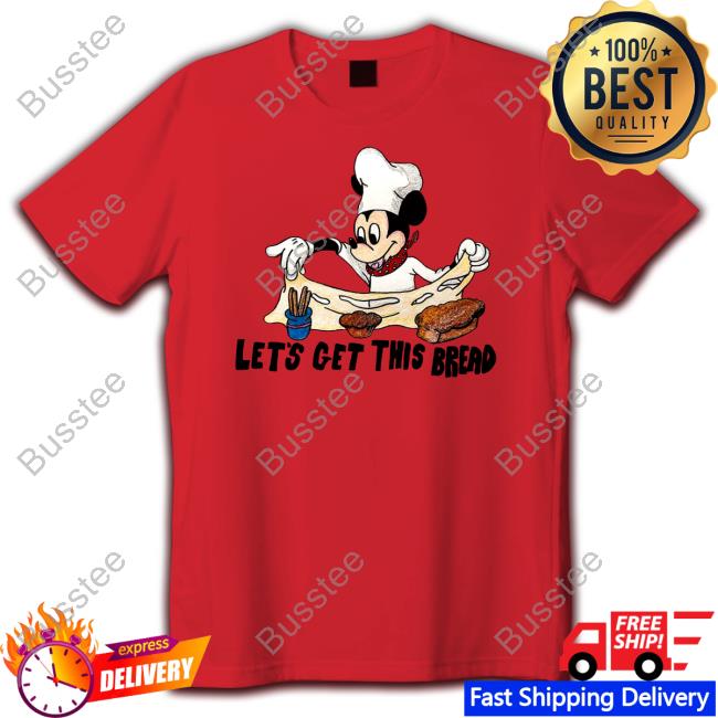 Matt Gray Let's Get This Bread Shirt Matt Gray Let's Get This Bread Sweatshirt