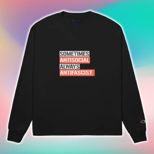 Official Sometimes Antisocial Always Antifascist Men’S Champion Sweater