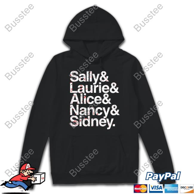 Hall Of Fame Sally & Laurie & Alice & Nancy Sidney Hoodie