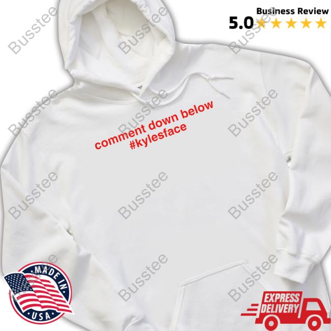 Veronikaiscool Comment Down Below #Kylesface Crewneck Sweatshirt