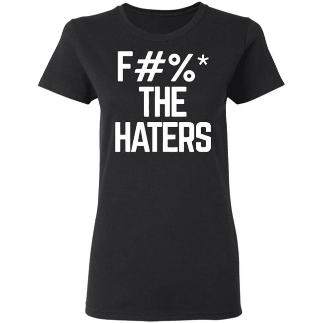 f the haters ria merch black hoodie t shirt f the haters ria merch black hoodie t shirt