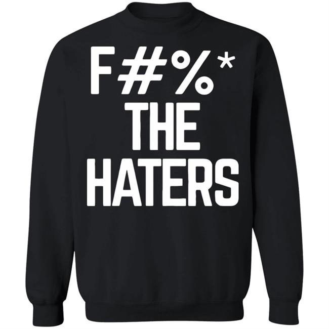 f the haters ria merch black hoodie t shirt f the haters ria merch black hoodie t shirt