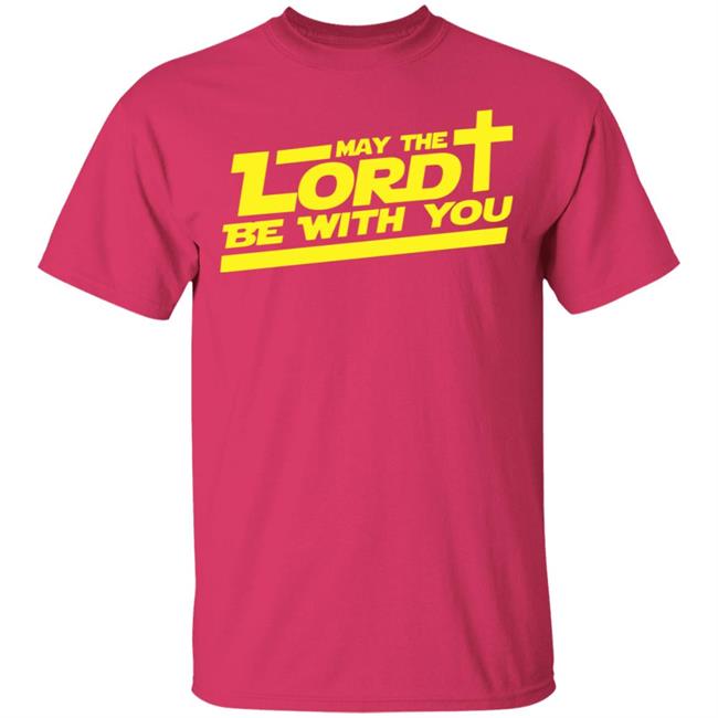 let the lord be with you shirt white hoodie t shirt let the lord be with you shirt white hoodie t shirt