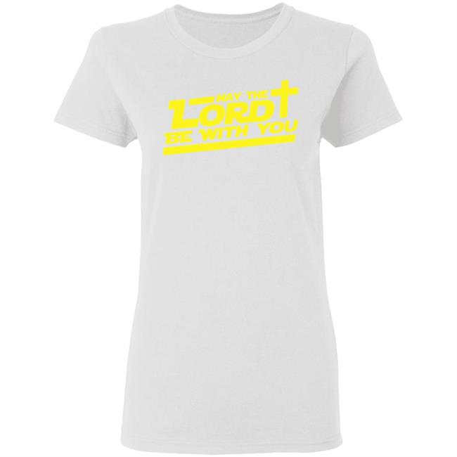 let the lord be with you shirt white hoodie t shirt let the lord be with you shirt white hoodie t shirt