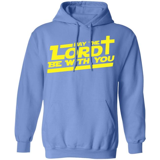 let the lord be with you shirt white hoodie t shirt let the lord be with you shirt white hoodie t shirt