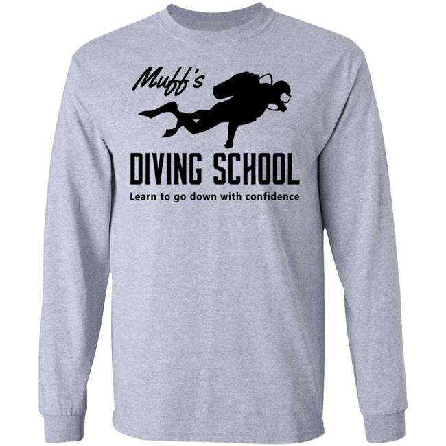 muffs diving school t shirt hoodie sweatshirt muffs diving school t shirt hoodie sweatshirt