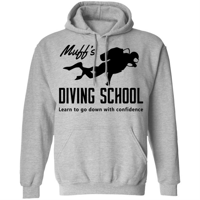 muffs diving school t shirt hoodie sweatshirt muffs diving school t shirt hoodie sweatshirt