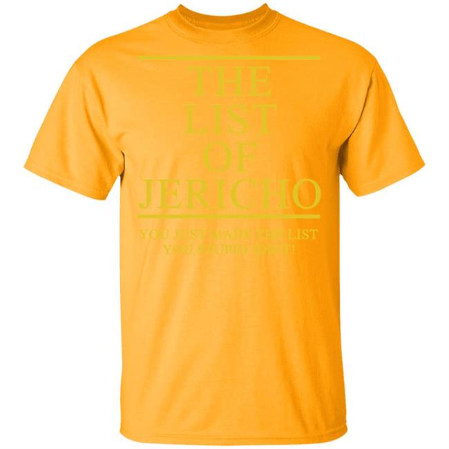 The List Of Jericho Shirt white hoodie t shirt The List Of Jericho Shirt white hoodie t shirt